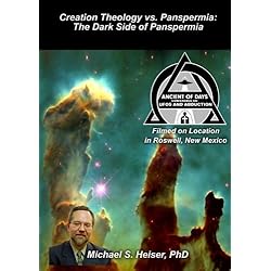 Creation Theology vs. Panspermia: The Dark Side of Panspermia