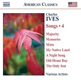 Charles Ives: Songs, Vol. 4