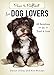 Paws to Reflect for Dog Lovers: 60 Devotions on Trust & Love