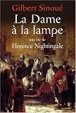 La Dame à la lampe : Une vie de Florence Nightingale