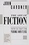 The Art of Fiction: Notes on Craft for Young Writers The Art of Fiction: Notes on Craft for Young Writers