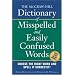 The McGraw-Hill Dictionary of Misspelled and Easily Confused Words