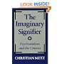 The Imaginary Signifier: Psychoanalysis and the Cinema