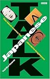 Talk Japanese: Book and Cassette Pack (BBC Talk)-