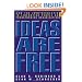 Ideas Are Free: How the Idea Revolution Is Liberating People and Transforming Organizations