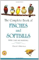 The Complete Book of Finches and Softbills
