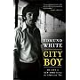 City Boy: My Life in New York During the 1960s and '70s