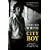 City Boy: My Life in New York During the 1960s and '70s