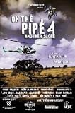 On the Pipe 4