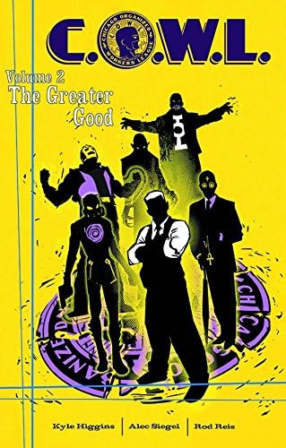C.O.W.L. Volume 2: The Greater Good (Massive-Verse)