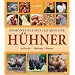 Dumonts kleines Lexikon der H�hner: Aufzucht, Haltung, Rassen