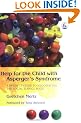 Help for the Child with Asperger's Syndrome: A Parent's Guide to Negotiating the Social Service Maze