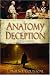 The Anatomy of Deception (Hardcover)