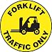 Accuform Signs MFS773 Slip-Gard Adhesive Vinyl Round Floor Sign, Legend "FORKLIFT TRAFFIC ONLY" with Graphic, 17" Diameter, Black on Yellow