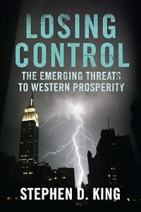 Image of Losing Control: The Emerging Threats to Western Prosperity