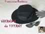 Vacanza da Tiffany
