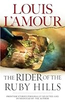 The Rider of the Ruby Hills