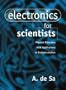 Electronics for Scientists: Physical Principles with Applications to Instrumentation