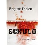 Schuldvon "Brigitte Tholen"