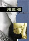 Depression (Seven Teenagers Who Face Depression - How It Develops and Who Is At Risk)