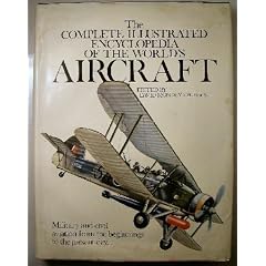 Complete Illustrated Encyclopedia of the World's Aircraft