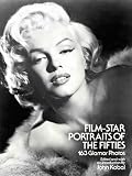ISBN: 0486240088 - Film-Star Portraits of the Fifties: 163 Glamor Photos