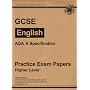 GCSE English AQA Specification: Higher Level: Practice Exam Papers