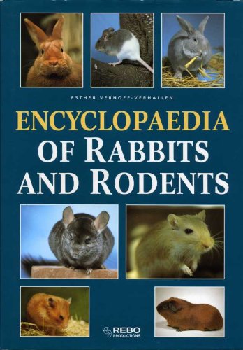 Encyclopedia of Rabbits and Rodents