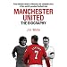 Manchester United: The Biography