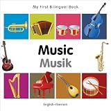 My First Bilingual Book-Music (English-German)