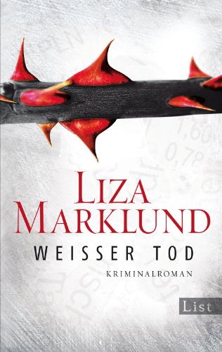 Weißer Tod: Kriminalroman (Ein Annika-Bengtzon-Krimi): Alle Infos bei Amazon