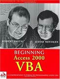Cover of Beginning Access 2000 VBA by Robert Smith Dave Sussman 0764543830