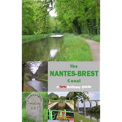 The Nantes-Brest Canal, a Brittany Guide (Red Dog Guides)