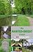 The Nantes-Brest Canal, a Brittany Guide