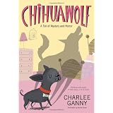 Chihuawolf: A Tail of Mystery and Horror