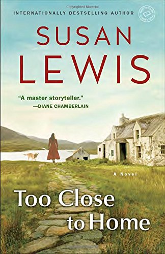Too Close to Home: A Novel