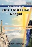 Our Unitarian Gospel