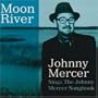 Moon River: Sings Johnny Mercer Songbook (Bril)