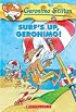 Geronimo Stilton #20: Surf's Up Geronimo!: Surf's Up Geronimo! (Geronimo Stilton)
