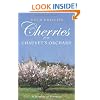 Cherries from Chauvet's Orchard: A Memoir of Provence