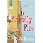 Friendly Fire