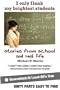 I Only Flunk My Brightest Students: stories from school and real life