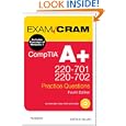 CompTIA A+ 220-701 and 220-702 Practice Questions Exam Cram (4th Edition)