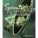Sprouts and Sprouting: The Complete Guide with Seventy Healthy and Creative Recipes