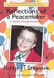 Reflections of a Peacemaker: A Portrait Through Heartsongs