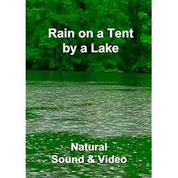 Rain on a Tent by a Lake