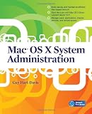 Mac OS X System Administration