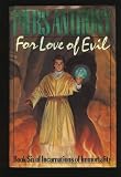For Love of Evil