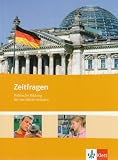 Zeitfragen. Schülerbuch. Allgemeine Ausgabe: Politische Bildung für berufliche Schulen