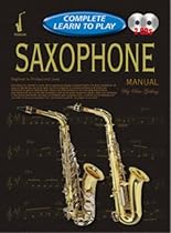 CP69259 - Progressive Complete Learn to Play Saxophone Manual CP69259 - Progressive Complete Learn to Play Saxophone Manual